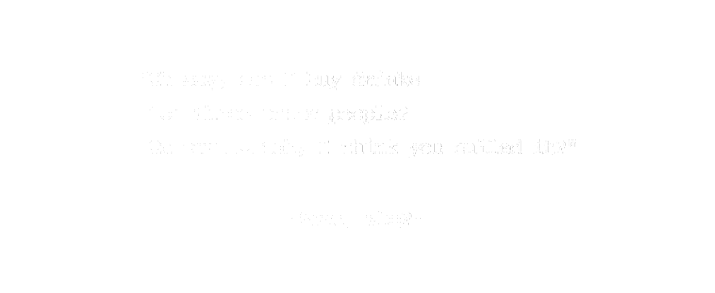 "Oh say, can I buy drinks for three other people? On our... tab, I think you called it?" "Sure, who?"